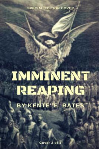 Kniha Imminent Reaping Kente E Bates