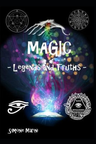 Knjiga Magic - Legends and Truth - Simone Marini