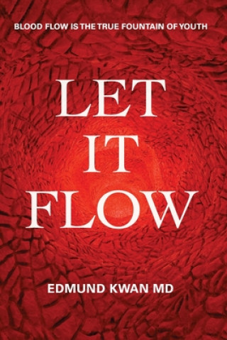 Knjiga Let It Flow Edmund Kwan