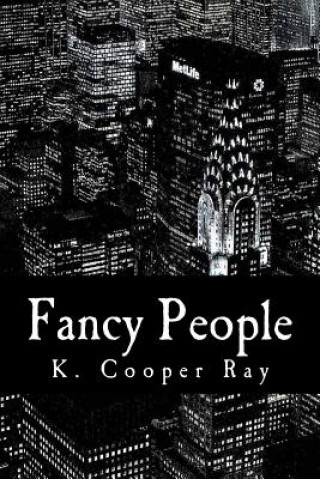 Buch Fancy People: The Jet Set Chronicles K Cooper Ray