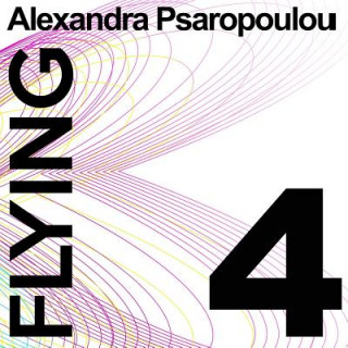 Knjiga Flying 4 Alexandra Psaropoulou