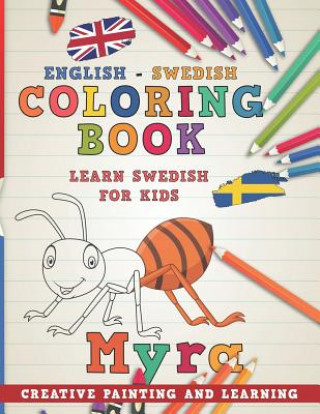 Knjiga Coloring Book: English - Swedish I Learn Swedish for Kids I Creative Painting and Learning. Nerdmediaen