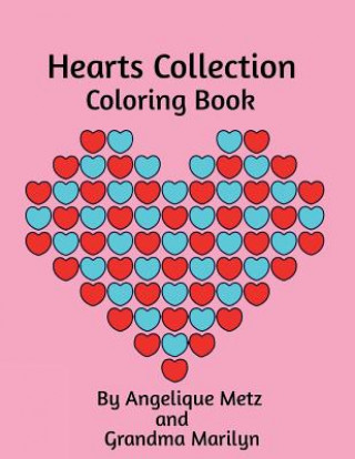 Könyv Hearts Collection Coloring Book Grandma Marilyn