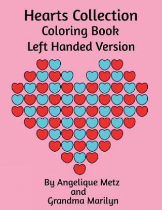 Βιβλίο Hearts Collection Coloring Book: Left Handed Version Grandma Marilyn