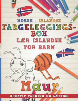 Könyv Fargeleggingsbok Norsk - Islandsk I L Nerdmediano