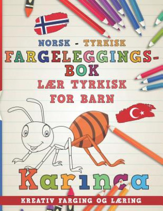 Kniha Fargeleggingsbok Norsk - Tyrkisk I L Nerdmediano