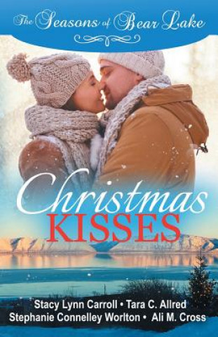 Carte Christmas Kisses Tara C Allred