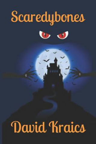 Knjiga Scaredybones David a Kraics Jr