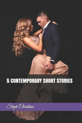 Carte 5 Contemporary Short Stories Steph Christina