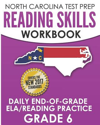 Kniha North Carolina Test Prep Reading Skills Workbook Daily End-Of-Grade Ela/Reading Practice Grade 6: Preparation for the Eog English Language Arts/Readin E Hawas