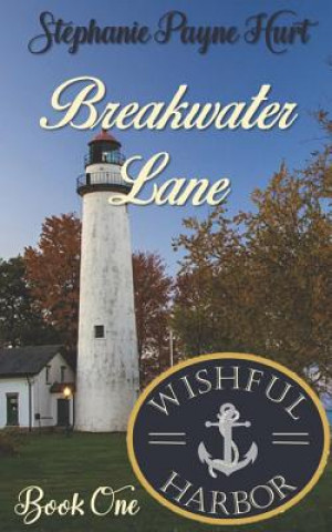 Libro Breakwater Lane Stephanie Payne Hurt