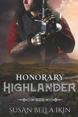 Knjiga Honorary Highlander Susan Bella Ikin