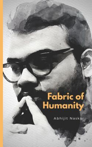 Könyv Fabric of Humanity Abhijit Naskar