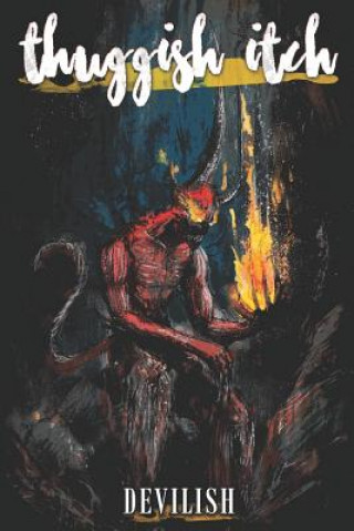 Book Thuggish Itch: Devilish Tim J Finn