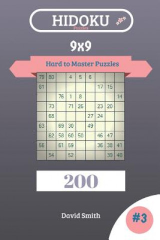 Knjiga Hidoku Puzzles - 200 Hard to Master Puzzles 9x9 Vol.3 David Smith
