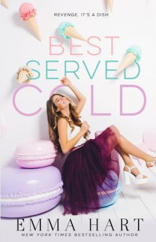 Knjiga Best Served Cold Emma Hart