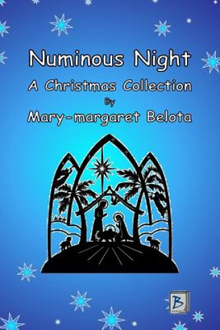 Knjiga Numinous Night Mary-Margaret Belota
