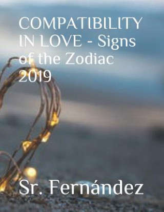Könyv Compatibility in Love - Signs of the Zodiac 2019 Fern