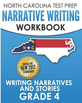 Könyv North Carolina Test Prep Narrative Writing Workbook Grade 4: Writing Narratives and Stories E Hawas