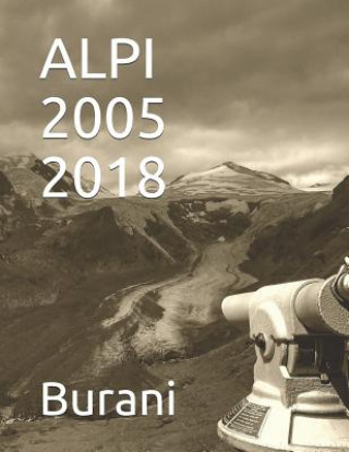 Βιβλίο Alpi 2005-2018 Burani