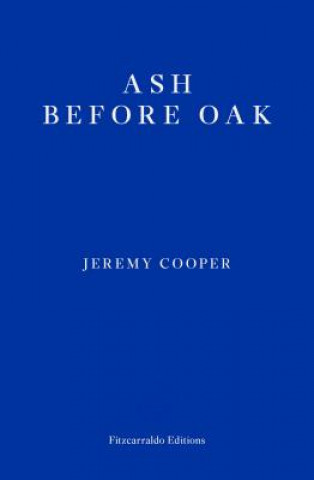Libro Ash before Oak Jeremy Cooper