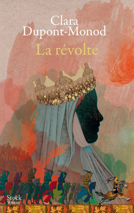 Kniha La revolte Clara Dupont-Monod