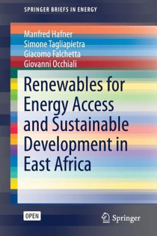 Kniha Renewables for Energy Access and Sustainable Development in East Africa Manfred Hafner
