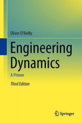 Knjiga Engineering Dynamics Oliver O'Reilly