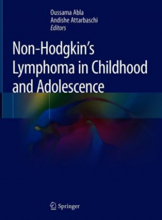 Książka Non-Hodgkin's Lymphoma in Childhood and Adolescence Oussama Abla