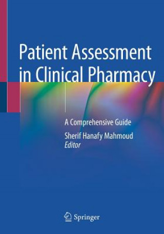 Kniha Patient Assessment in Clinical Pharmacy Sherif Hanafy Mahmoud