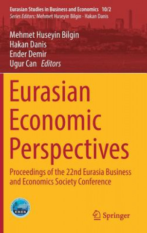 Libro Eurasian Economic Perspectives Mehmet Huseyin Bilgin