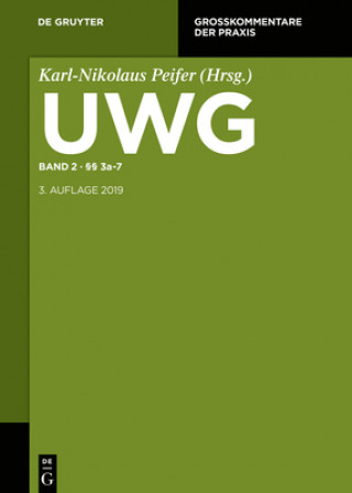 Könyv UWG §§ 4-7 (Gesetz gegen den unlauteren Wettbewerb) Band 2 - §§ 3a-7 Karl-Nikolaus Peifer