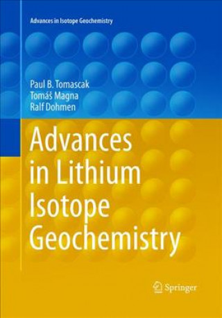 Kniha Advances in Lithium Isotope Geochemistry Paul Tomascak