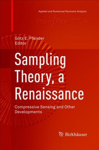 Kniha Sampling Theory, a Renaissance Götz E. Pfander