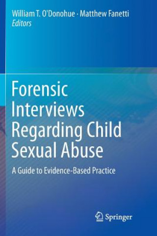 Книга Forensic Interviews Regarding Child Sexual Abuse Matthew Fanetti