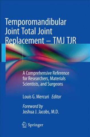 Carte Temporomandibular Joint Total Joint Replacement - TMJ TJR Louis G. Mercuri