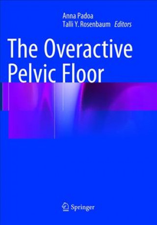 Kniha Overactive Pelvic Floor Anna Padoa