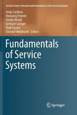 Carte Fundamentals of Service Systems Jorge Cardoso