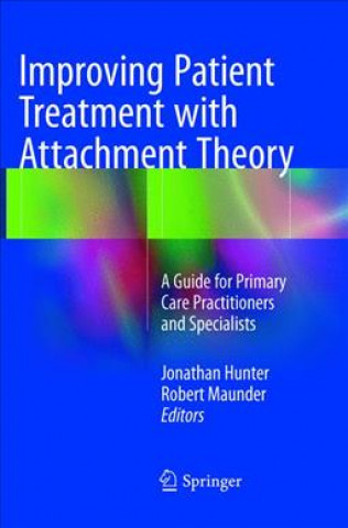 Carte Improving Patient Treatment with Attachment Theory Jonathan Hunter