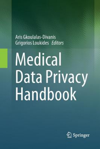 Книга Medical Data Privacy Handbook Aris Gkoulalas-Divanis