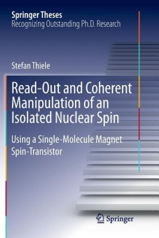 Carte Read-Out and Coherent Manipulation of an Isolated Nuclear Spin Stefan Thiele