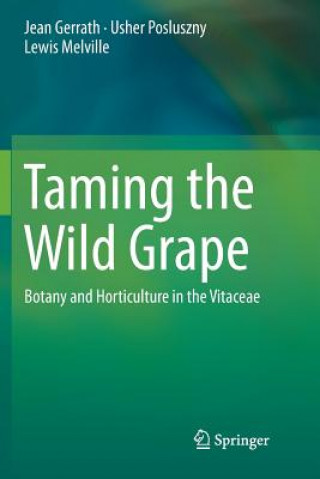 Kniha Taming the Wild Grape Jean Gerrath