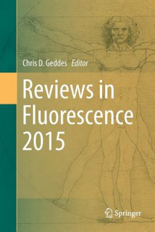 Knjiga Reviews in Fluorescence 2015 Chris D. Geddes