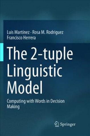 Knjiga 2-tuple Linguistic Model Luis Martinez