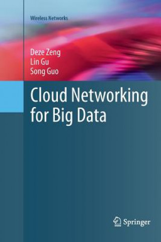 Kniha Cloud Networking for Big Data Deze Zeng