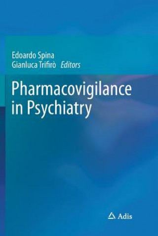 Książka Pharmacovigilance in Psychiatry Edoardo Spina