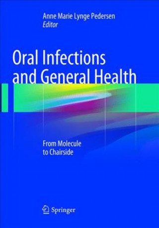 Kniha Oral Infections and General Health Anne Marie Lynge Pedersen