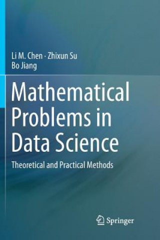 Kniha Mathematical Problems in Data Science Li M. Chen