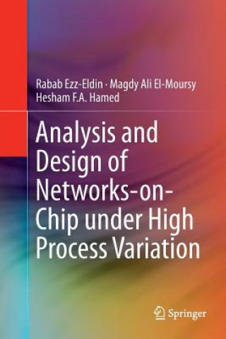 Книга Analysis and Design of Networks-on-Chip Under High Process Variation Rabab Ezz-Eldin