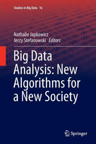 Carte Big Data Analysis: New Algorithms for a New Society Nathalie Japkowicz